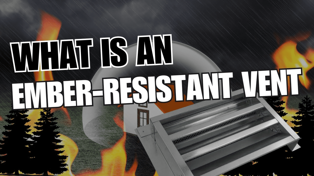 ember resistant vent